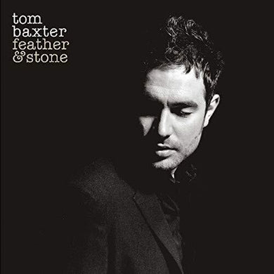 Tom Baxter: Feather & Stone (Vinyl LP)