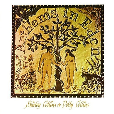 Shirley Collins & Dolly: Anthems In Eden (Vinyl LP)