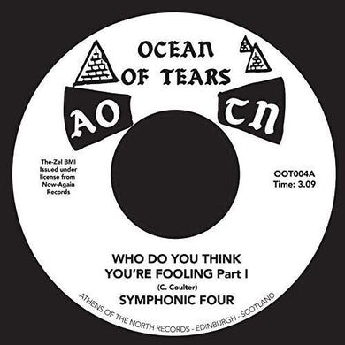 Symphonic Four: Who Do You Think You're Fooling (7-Inch Single)