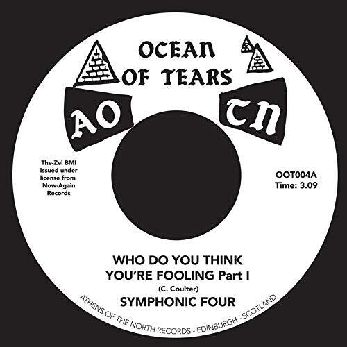 Symphonic Four: Who Do You Think You're Fooling (7-Inch Single)