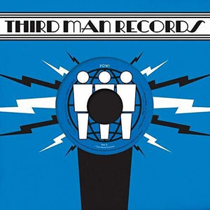 Pow!: Live At Third Man Records (7-Inch Single)