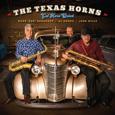 Texas Horns: Get Here Quick (Vinyl LP)
