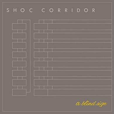 Shoc Corridor: A Blind Sign (12-Inch Single)