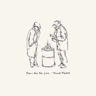 Tolchin, Jonah: Fires For The Cold (Vinyl LP)
