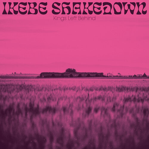 Ikebe Shakedown: Kings Left Behind (Vinyl LP)