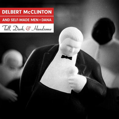 McClinton, Delbert: Tall Dark & Handsome (Vinyl LP)