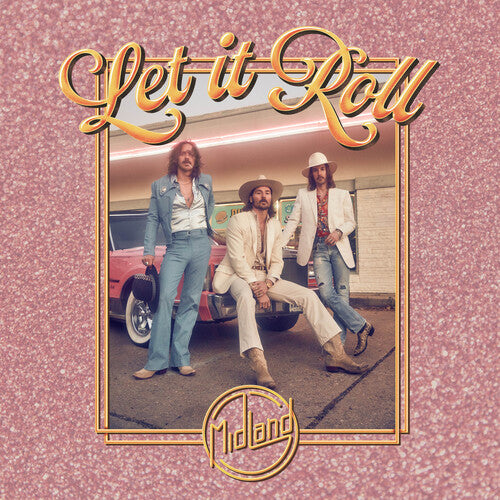 Midland: Let It Roll (Vinyl LP)