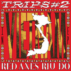 Red Axes: Trips 2: In Vietnam (Vinyl LP)