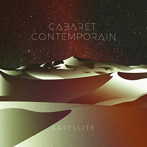 Cabaret Contemporain: Satellite (12-Inch Single)