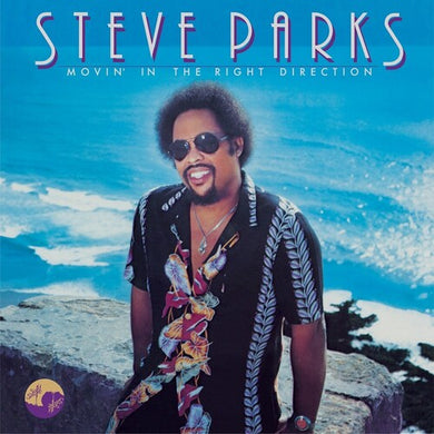 Parks, Steve: Movin' In The Right Direction (Vinyl LP)