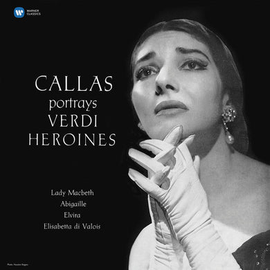 Callas, Maria: Callas Portrays Verdi Heroines (verdi 1 Studio) (Vinyl LP)
