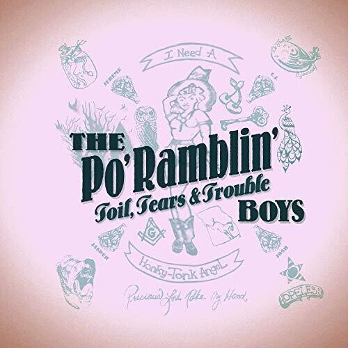 Po' Ramblin' Boys: Toil, Tears & Trouble (Vinyl LP)