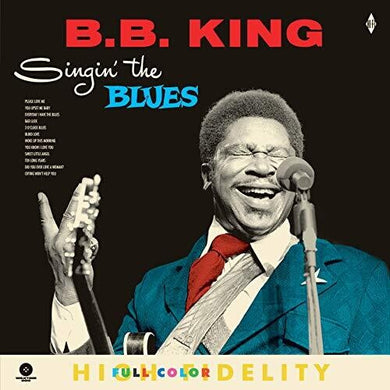 B.B. King: Singing The Blues [Limited Edition 180-Gram Vinyl] (Vinyl LP)