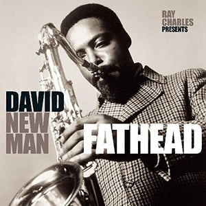 David Newman: Fathead (Ray Charles Presents David Newman) (Vinyl LP)