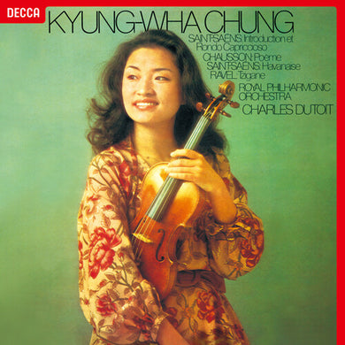 Kyung-Wha, Chung: Saint-saens Chausson Ravel (Vinyl LP)