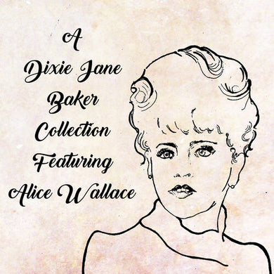 Baker, Dixie J.: A Dixie Jane Baker Collection Featuring Alice Wallace (Vinyl LP)