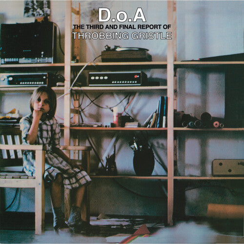 Throbbing Gristle: D.o.a.: The Third And Final Report Of Throbbing (Vinyl LP)