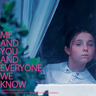 Andrews, Michael: Me and You and Everyone We Know (Original Motion Picture Score) (Vinyl LP)