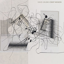 David Grubbs: Creep Mission (Vinyl LP)