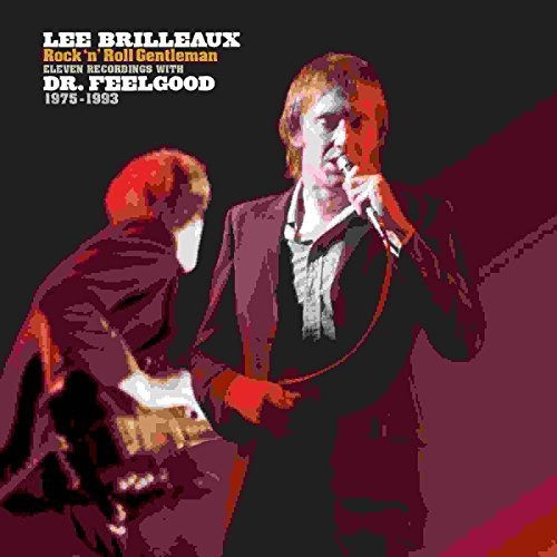 Dr. Feelgood: Lee Brilleaux: Rock 'n' Roll Gentleman (Vinyl LP)