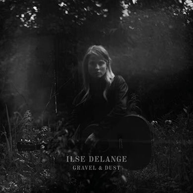 Ilse Delange: Gravel & Dust (Vinyl LP)