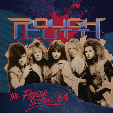 Rough Cutt: The Fiddler Sessions '84 (Vinyl LP)