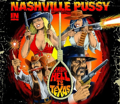 Nashville Pussy: From Hell To Texas (Vinyl LP)