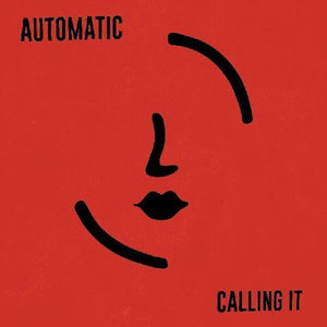 Automatic: Calling It (7-Inch Single)