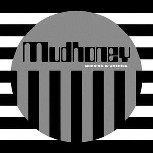 Mudhoney: Morning In America (Vinyl LP)