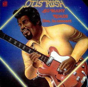 Rush, Otis: So Many Roads, Live (Vinyl LP)