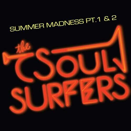 Soul Surfers: Summer Madness Pt. 1 / Summer Madness Pt. 2 (7-Inch Single)