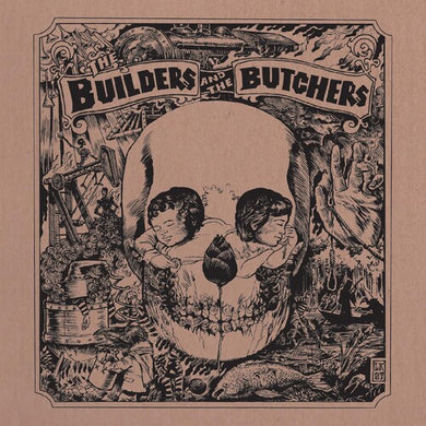 Builders & Butchers: Builders And The Butchers (Vinyl LP)