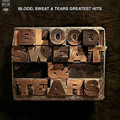 Blood Sweat & Tears: Greatest Hits (Vinyl LP)