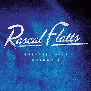 Rascal Flatts: Greatest Hits Volume 1 (Vinyl LP)