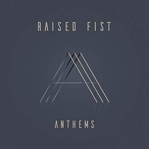 Raised Fist: Anthems (Vinyl LP)