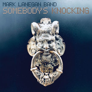 Lanegan, Mark: Somebody's Knocking (Vinyl LP)