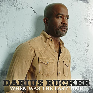 When Was The Last Timeby Darius Rucker (Vinyl Record)