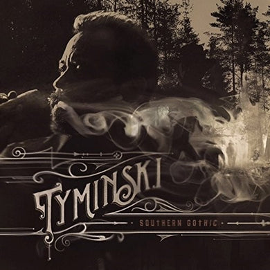 Tyminski: Southern Gothic (Vinyl LP)