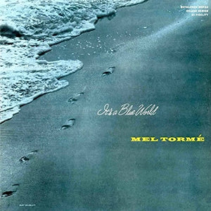 Torme, Mel: It's A Blue World (Vinyl LP)