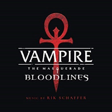 Rik Schaffer: Vampire: The Masquerade - Bloodlines (Original Soundtrack) (Vinyl LP)