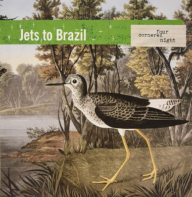 Jets to Brazil: Four Cornered Night (Vinyl LP)