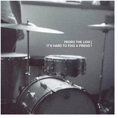 Pedro the Lion: It's Hard To Find A Friend (Vinyl LP)