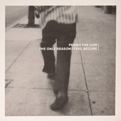 Pedro the Lion: The Only Reason I Feel Secure (Vinyl LP)