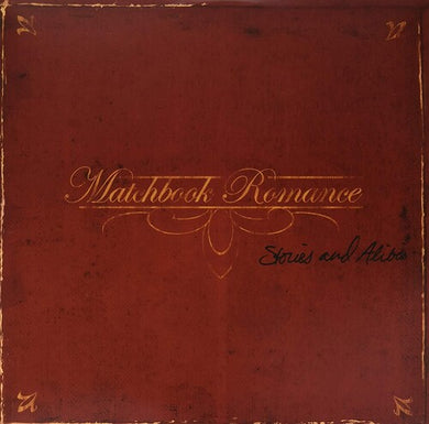 Matchbook Romance: Stories And Alibis (Vinyl LP)