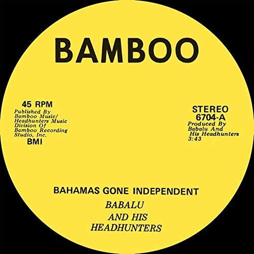 Babalu & His Headhunters: Bahamas Gone Independent / Calypso Funk (7-Inch Single)