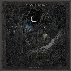 Mastodon: Cold Dark Place (Vinyl LP)