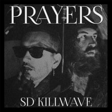 Prayers: Sd Killwave (Vinyl LP)