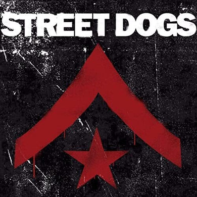 Street Dogs: Street Dogs (Vinyl LP)