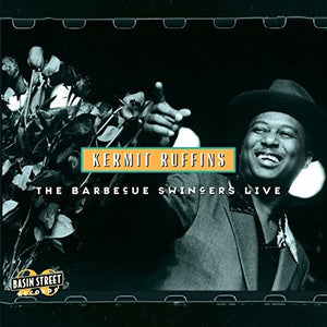 Ruffins, Kermit: The Barbecue Swingers Live (Vinyl LP)