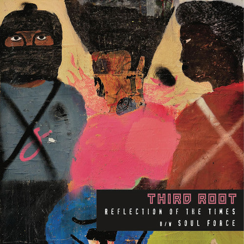 Third Root: Reflection Of The Times / Soul Force (7-Inch Single)